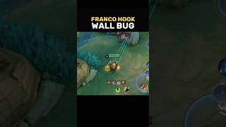FRANCO HOOK WALL BUG 💀 #mobilelegends #francobug #mlbb @choou_ml