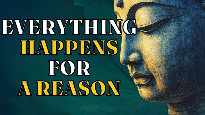 Everything Happens for a Reason: Essential Buddhist Teachings for Life | Zen Buddhism Guide