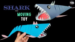 How To Make Moving Paper shark/Fish | Cute And Easy Moving Paper Toy Tutorial | Fun Craft For Kids |