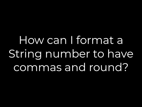 Java :How can I format a String number to have commas and round?(5solution)