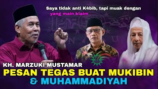 Download Lagu KH MARZUKI MUSTAMAR TERBARU❗PESAN TEGAS BUAT MUKIBIN \u0026 MUHAMMADIYAH  MP3