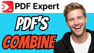 How To COMBINE PDFS In PDF Expert (QUICK & EASY) 2026