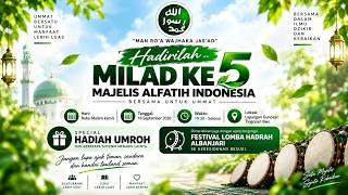 🔴LIVE FESTIVAL AL-BANJARI DALAM RANGKA MILAD KE-5 MAJELIS AL FATIH INDONESIA
