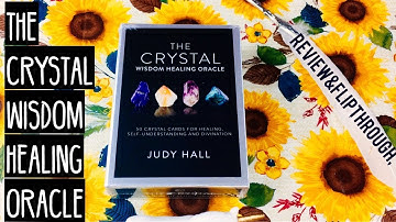 The Crystal Wisdom Healing Oracle: Flip through & Card Pull