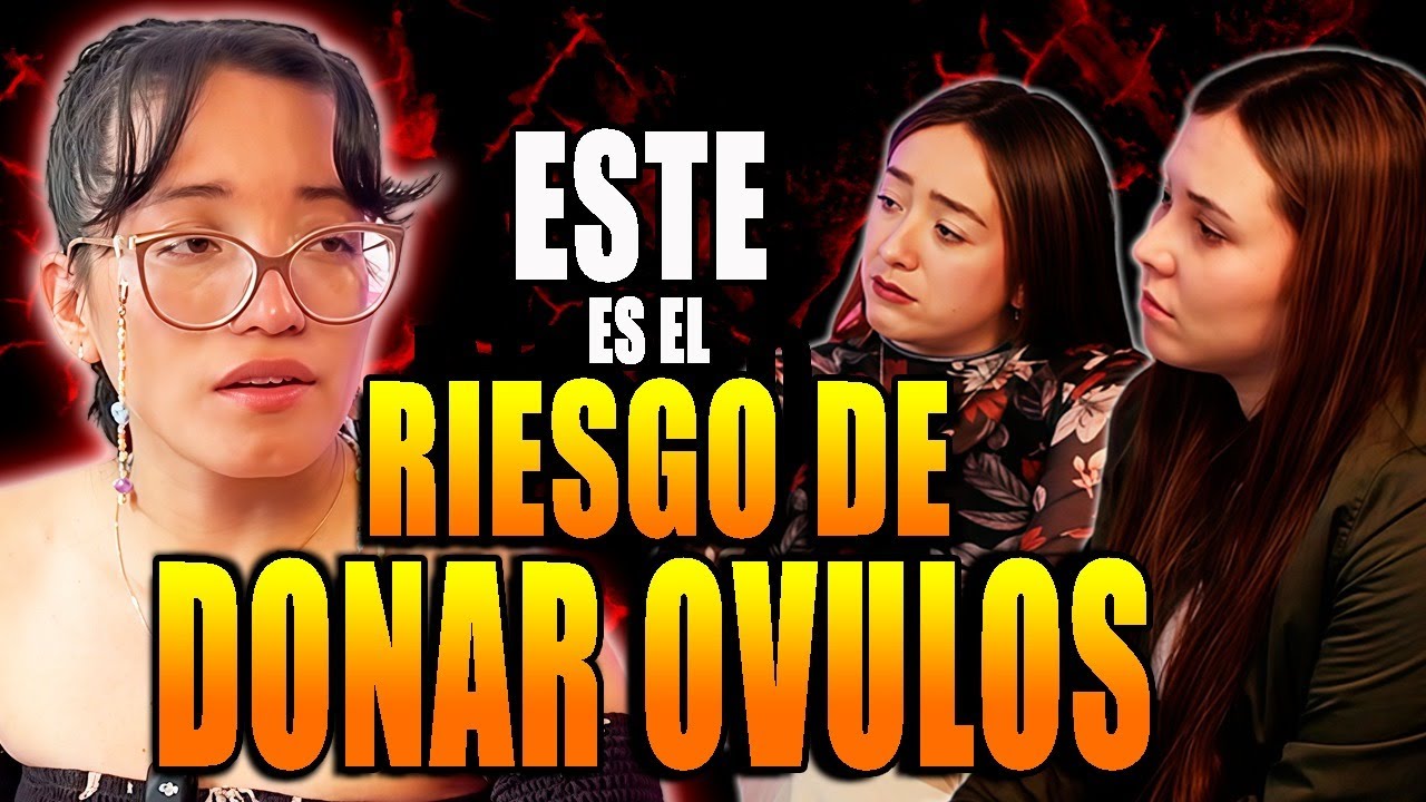 Fui a donar óvulos y todo salió mal ¿Qué pasó? historia real de Alejandra Mora Ep 40. T3