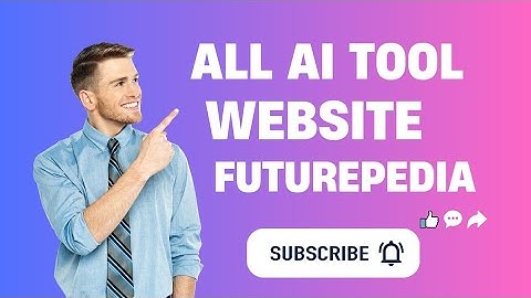How to know about All AI tool from one website Futurepedia.com
