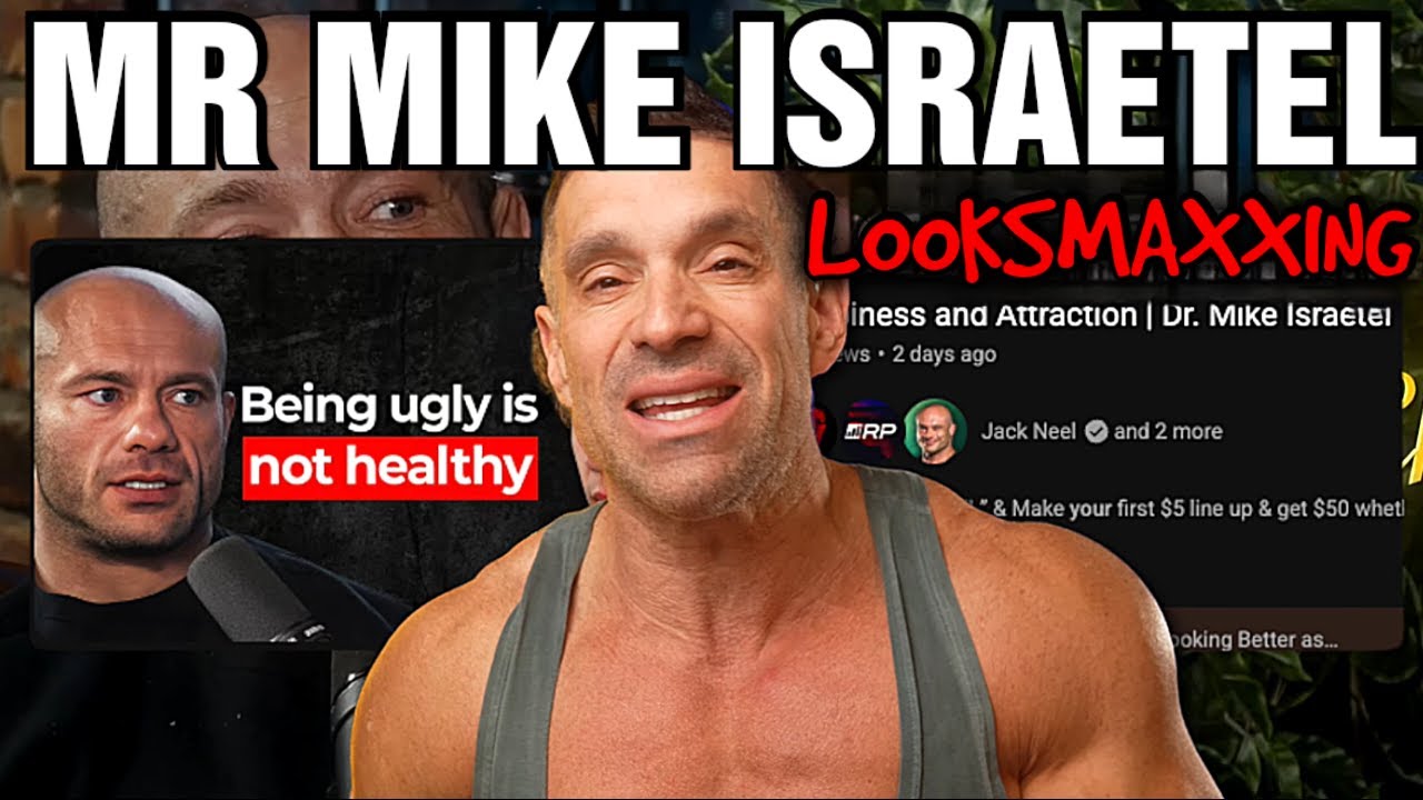 Looksmaxxing With Mike Israetel