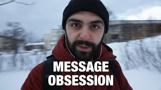 Message Obsession | Code Walks 056 Content