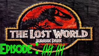 Lets Play The Lost World: Jurassic Park: 8 - Ultimate Life Form