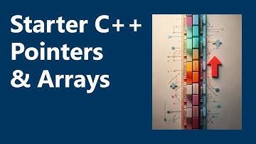 Arrays and Pointer Arithmetic | Starter C++ Programming, Ch. 9C