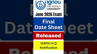 IGNOU June 2026 Exam Final Datesheet Released | IGNOU Final Datesheet #ignou #shorts #ignounews