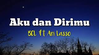 Ari Lasso Feat Bunga Citra Lestari Aku dan diri mu -Duhai cinta ku sayang ku Lepaskan lah