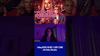 SPEED RUN THE PODCAST: READY OR NOT 2: HERE I COME with Staley Sharples #shorts  #readyornot2