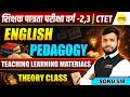 MPTET VARG-2, VARG-3 & CTET ENGLISH PEDAGOGY TEACHING LEARNING MATERIALS THEORY CLASS BY SONU SIR