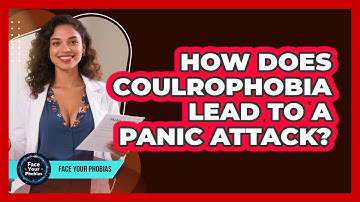 How Does Coulrophobia Lead To A Panic Attack? - Face Your Phobias