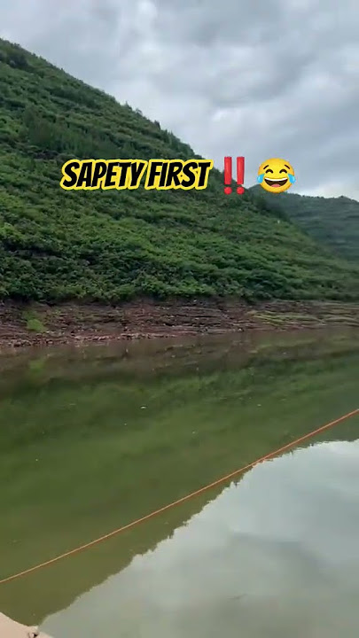 Prioritize Safety First, Right? 😂‼️🎣 #fishing #safety #first #lol #funny #china #yt