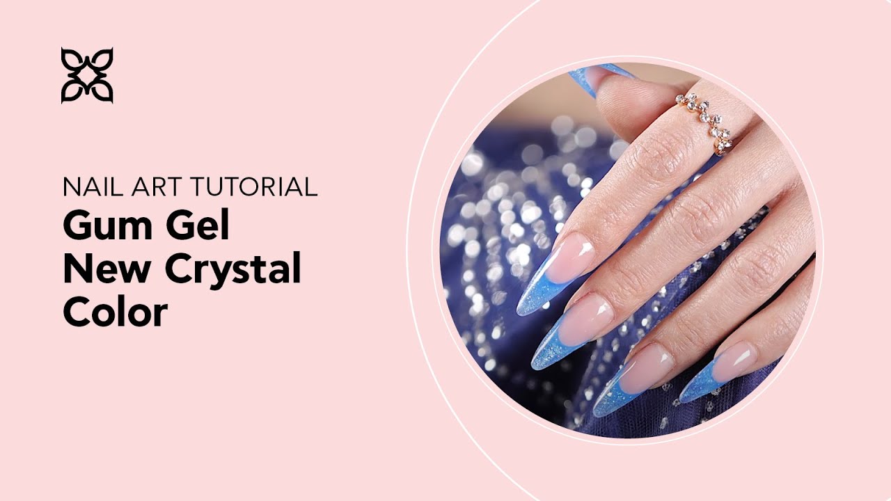 BLUESKY Nail Design Tutorial - Gum Gel Crystal Color