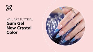 BLUESKY Nail Design Tutorial - Gum Gel Crystal Color