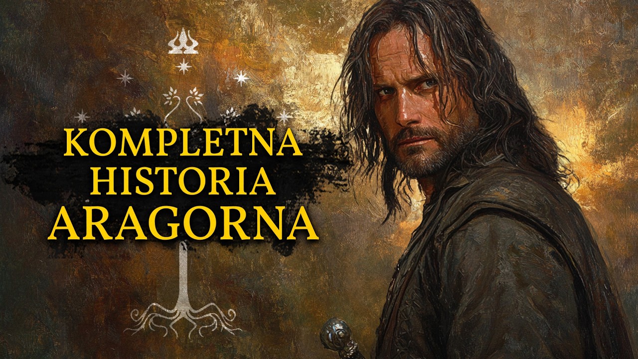 KOMPLETNA HISTORIA ARAGORNA! Aragorn Przed i Po Wojnie o Pierścień