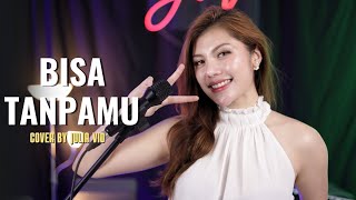 Download Lagu Bisa Tanpamu - Andmesh (Cover by Julia Vio) MP3
