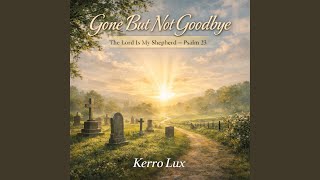 Download Lagu Gone But Not Goodbye MP3