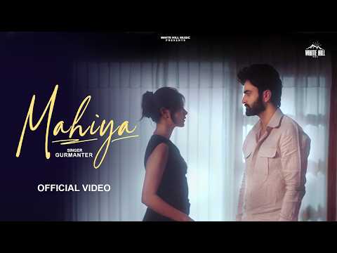 Mahiya | Gurmanter | New Punjabi Song 2026  #emotionalsong #newsadsong #newsong