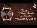 Tissot T-Classic Chemin Des Tourelles T099.407.36.447.00