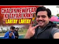 Chalay new year ki tayari krny lartay lartay