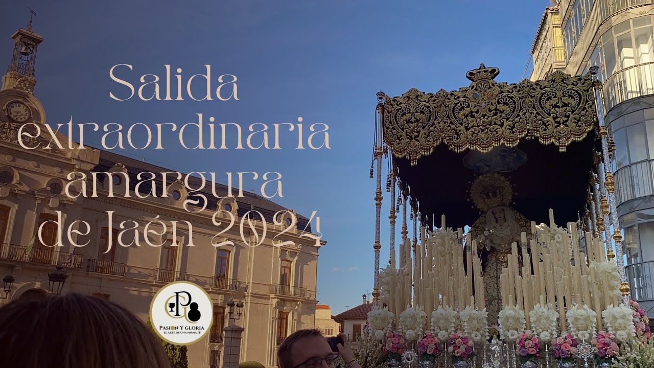 Salida extraordinaria de la amargura de Jaén 2024