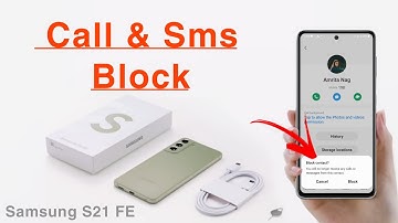 Samsung Galaxy S21 FE - Block Incoming Call & Sms | Samsung S21 FE 5G me Contact Unblock Kaise Kare