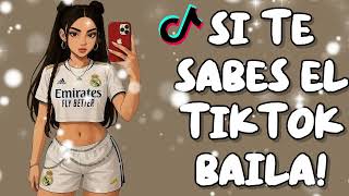 SI TE SABES EL TIKTOK BAILA! - 2026