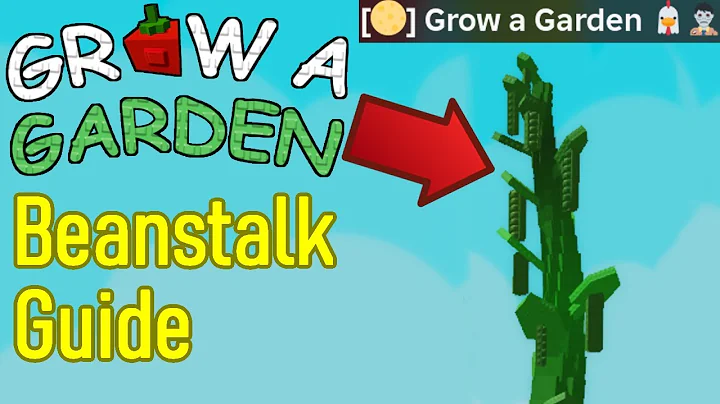 Grow a Garden Beanstalk Seed showcase, how to get Beanstalk seed and Beanstalk info in Roblox