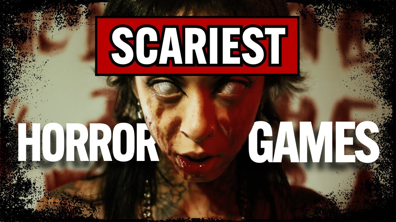 THE SCARIEST HORROR GAMES I'VE PLAYED - YouTube