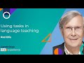 Rod ellis  using tasks in language teaching