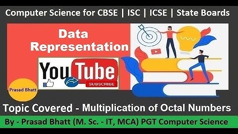 Lec 11 | multiplication of octal numbers | class 11 | class 12 | computer science | Prasad Bhatt Sir