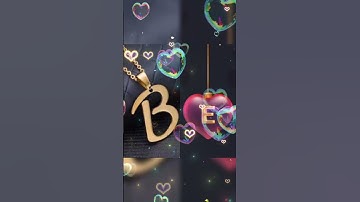 B Love E status ll B❤E status by A to Z name Gallery