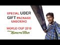 SPECIAL UBER GIFT PACKAGE || CRICKET WORLD CUP 2019 || UNBOXING