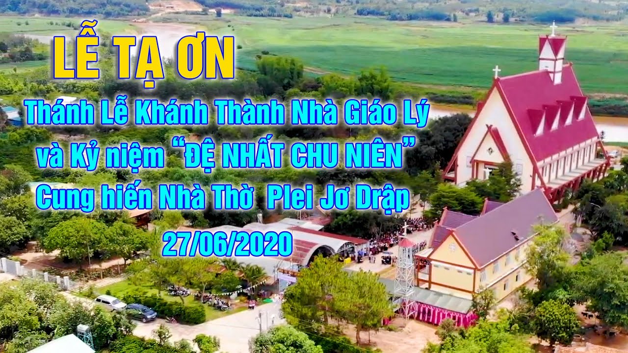 Thánh Lễ Khánh Thành Nhà Giáo lý và Kỷ niệm 
