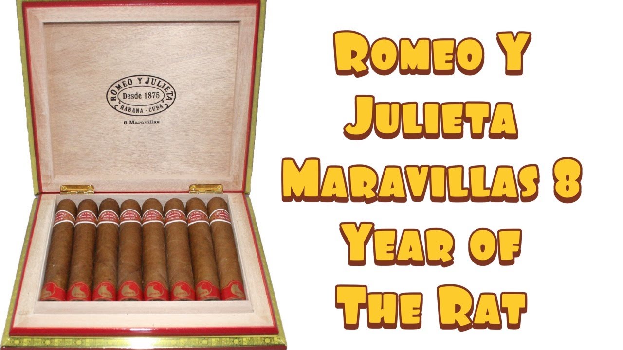 YEAR OF THE RAT Romeo y Julieta Maravillas CUBAN CIGARS - YouTube