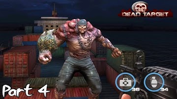DEAD TARGET: Zombie Games 3D Gameplay Walkthrough Part 4