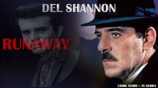 DEL SHANNON - RUNAWAY (TV series Crime Story)
