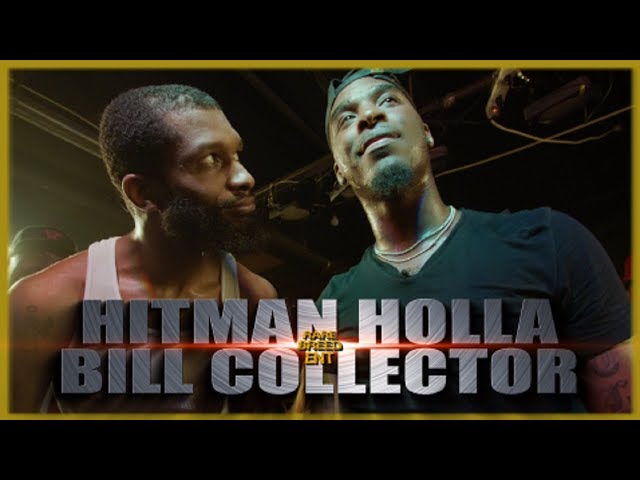 HITMAN HOLLA VS BILL COLLECTOR CLASSIC RAP BATTLE - RBE class=