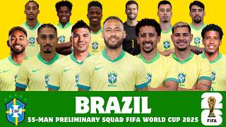 Brazil 55-Man Preliminary Squad For FIFA World Cup 2026 | Brazil Squad FIFA World Cup 2026