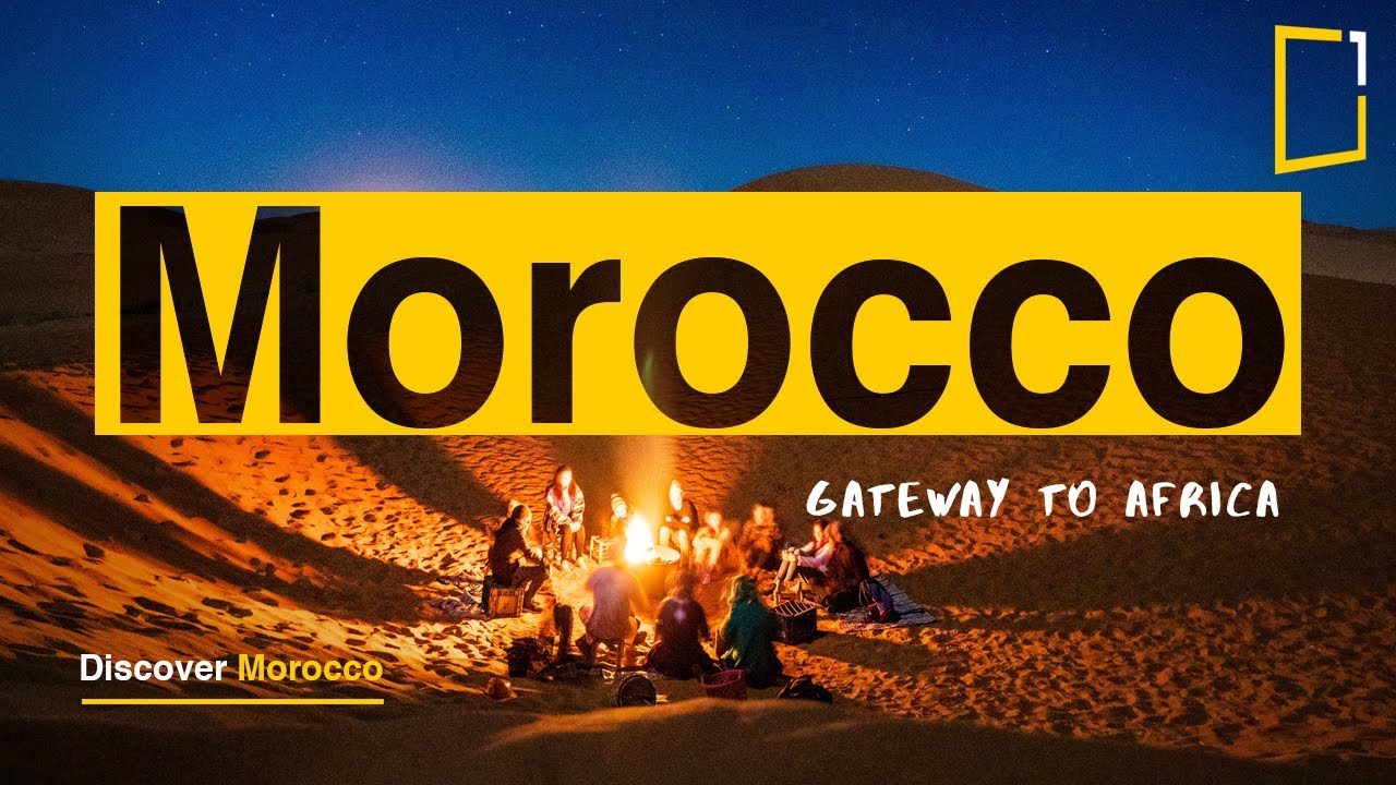 Morocco | Gateway To Africa