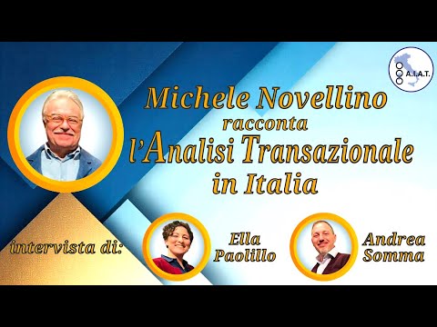 Michele Novellino racconta l'Analisi Transazionale in Italia