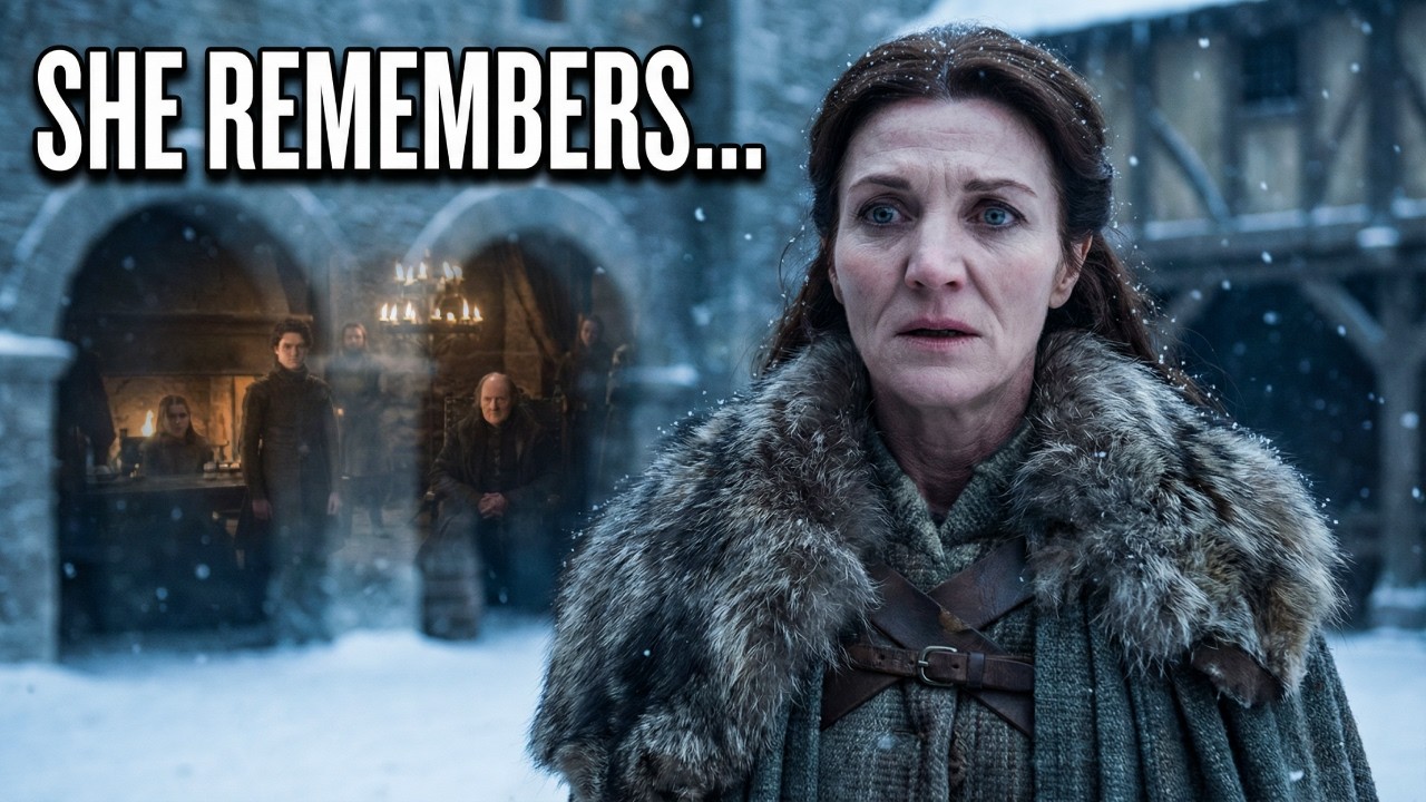 What If Catelyn Stark Remembered Everything