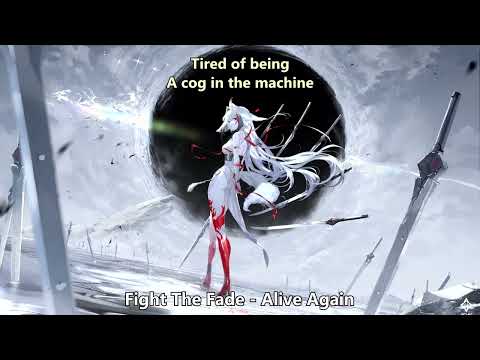 {192.4} Nightcore (Fight The Fade) - Alive Again (with lyrics)