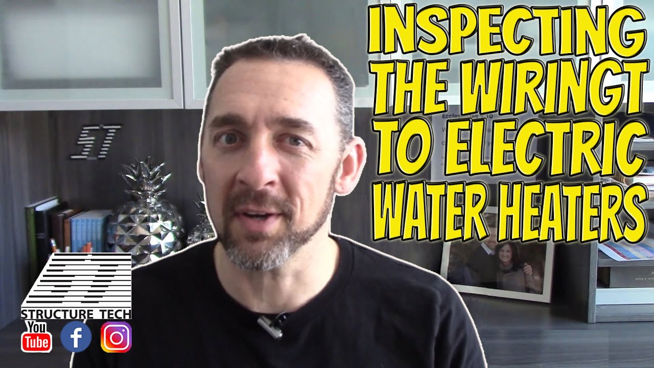 Inspecting the wiring to an electric water heater - Structure Tech