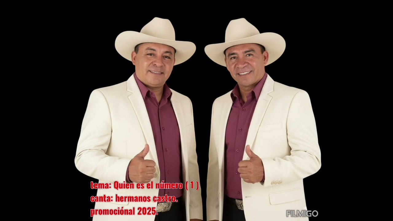tema: quien es el número uno: canta hermanos castro.