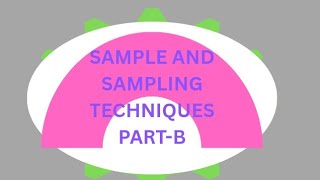 SAMPLE AND SAMPLING TECHNIQUES- MCQ'S